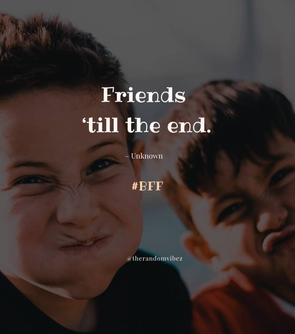 BFF Quotes For Your Best Friend Forever (Friendship) – The Random Vibez