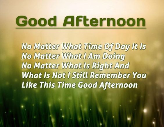 70+ GOOD AFTERNOON QUOTES, SAYINGS, WISHES AND IMAGES