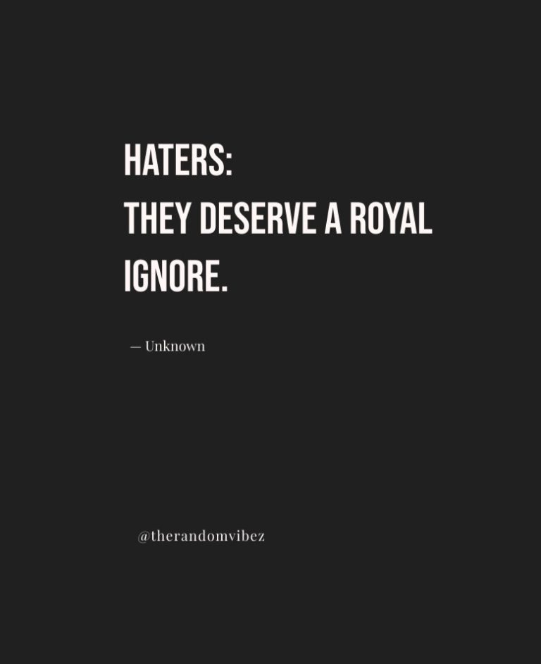 90 Haters Quotes To Deal With Toxic People – The Random Vibez