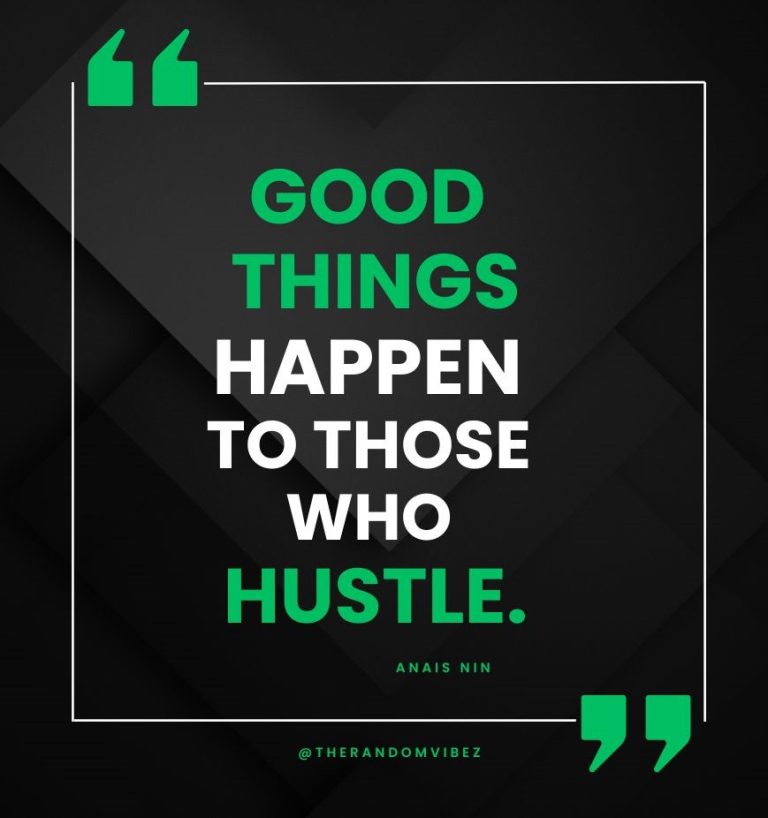 150 Grind and Hustle Quotes to Motivate You Big Time – The Random Vibez