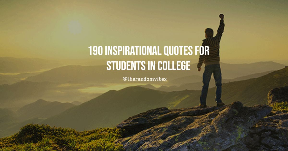 Encouraging Quotes For College Students - Friend Quotes