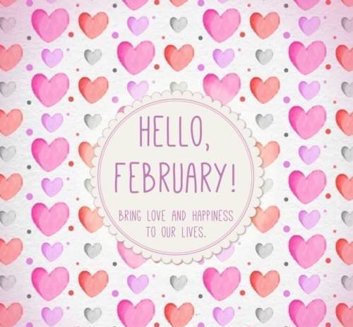 50 Hello February Images Pictures Quotes And Pics 2023