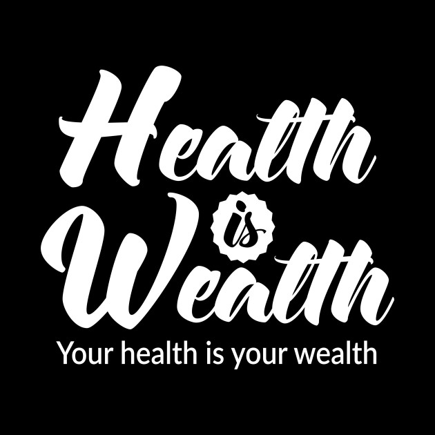 40 Best Health Is Wealth Quotes Images And Pictures