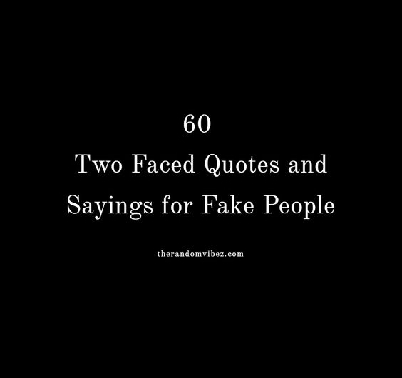60 Two Faced People Quotes