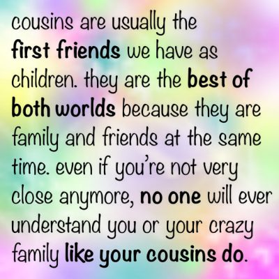 60 Best Cousin Quotes and Captions To Cherish Your Childhood Bond