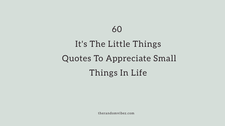 The little things are what contribute to the big number.