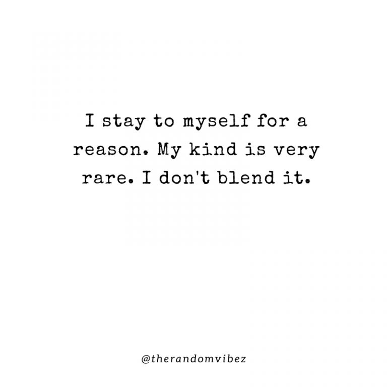 40 Staying To Myself Quotes That You Can Relate To – The Random Vibez