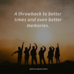 50 Unforgettable Memories Quotes, Captions With Images – The Random Vibez