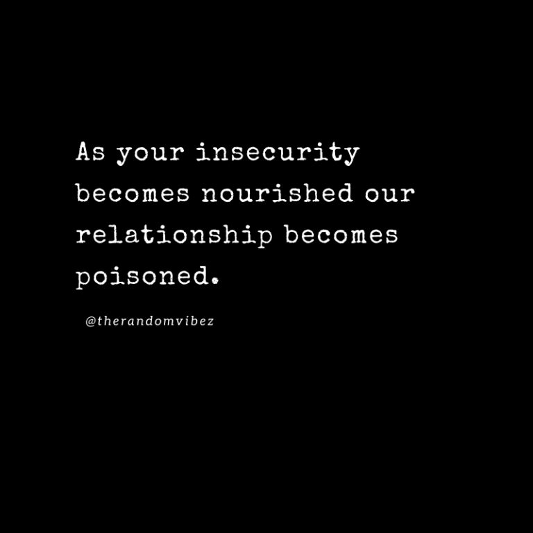 70 Insecurity Quotes for Relationships That You Can Relate – The Random ...