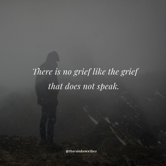 50 Uplifting Grief Quotes To Comfort You – The Random Vibez