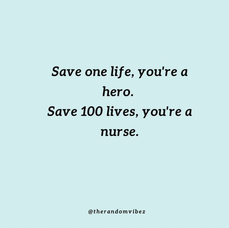 Top 50 Proud To Be A Nurse Quotes To Inspire You – The Random Vibez