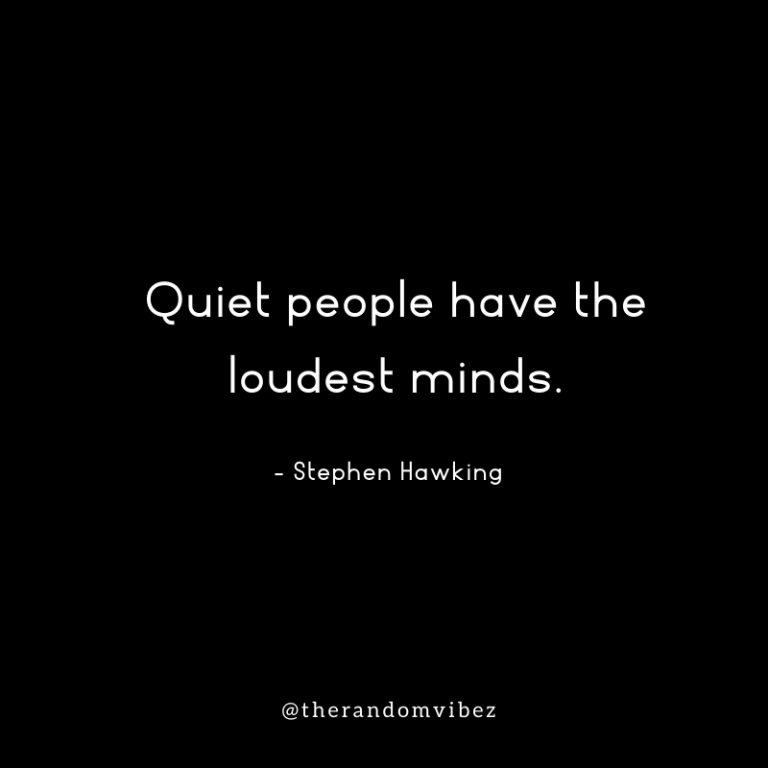 Top 70 Quiet People Quotes Which You Can Relate To – The Random Vibez