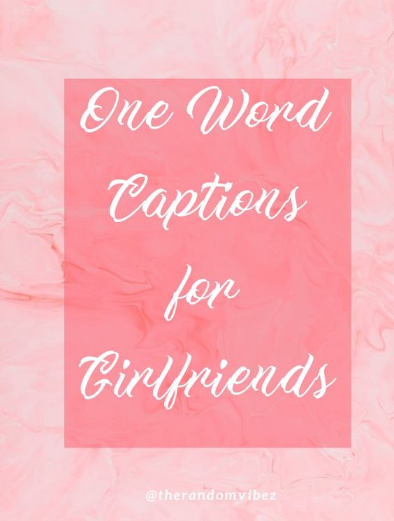 TOP 150 ONE WORD CAPTIONS FOR YOUR INSTAGRAM PHOTOS – Viralhub24