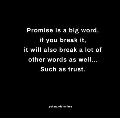80 Broken Promises Quotes For Fake Relationships – The Random Vibez