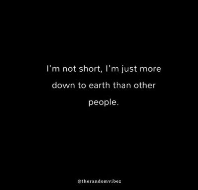 60 Short People Quotes For Those Small Power Packed Ones – The Random Vibez