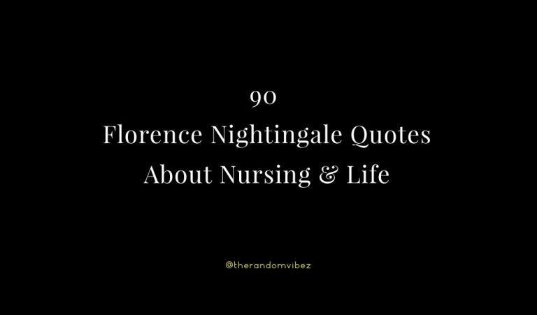 90 Florence Nightingale Quotes About Nursing & Life