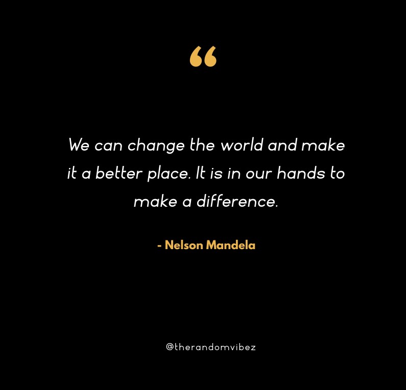 Make A Difference Quotes To Inspire You Bigtime – The Random Vibez