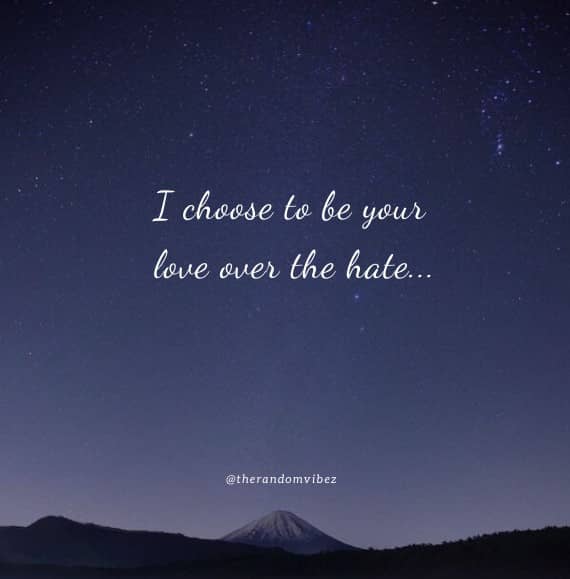 50 Love Over Hate Quotes To Inspire You The Random Vibez