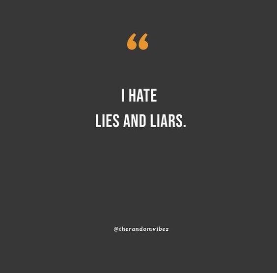 tired of lies quotes and sayings