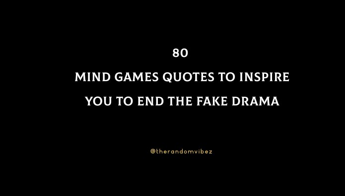Play quotes, Mind games quotes, Getting played quotes