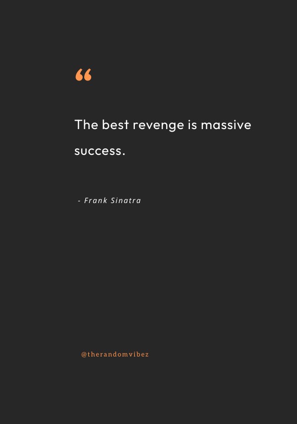 170 Revenge Quotes To Inspire You To Let Karma Take Action – The