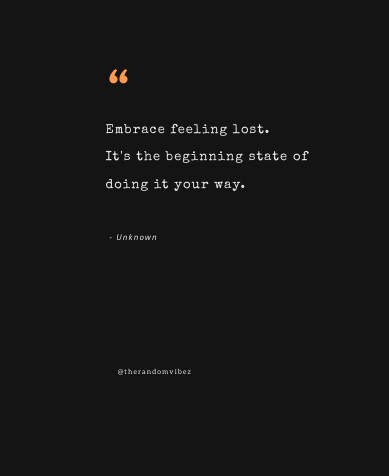 Feeling Lost Quotes For When You Feel Sad Or Alone – The Random Vibez