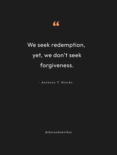 140 Redemption Quotes To Redeem Yourself – The Random Vibez