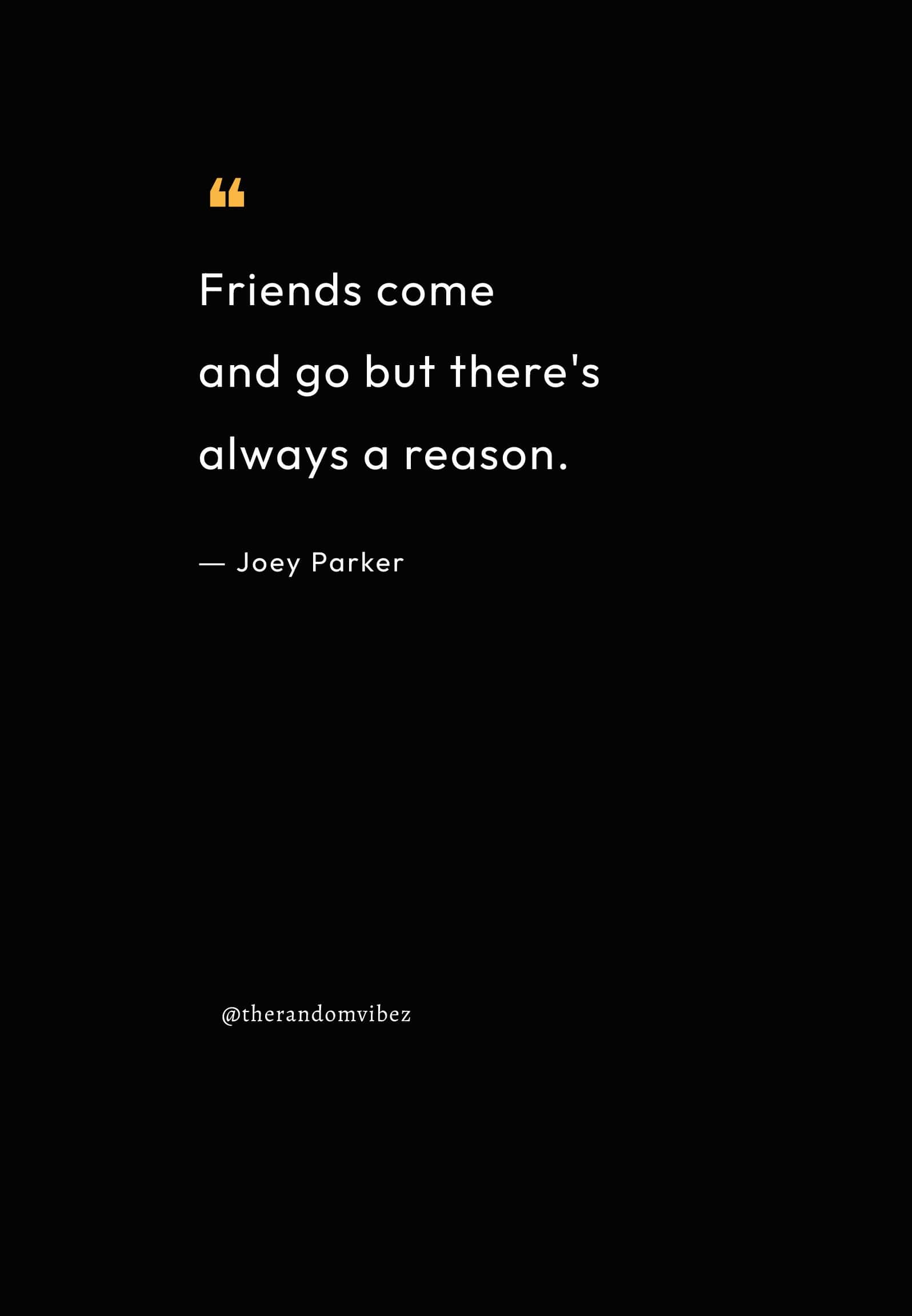 80 Friends Come And Go Quotes To Cherish The Real Ones – The Random Vibez