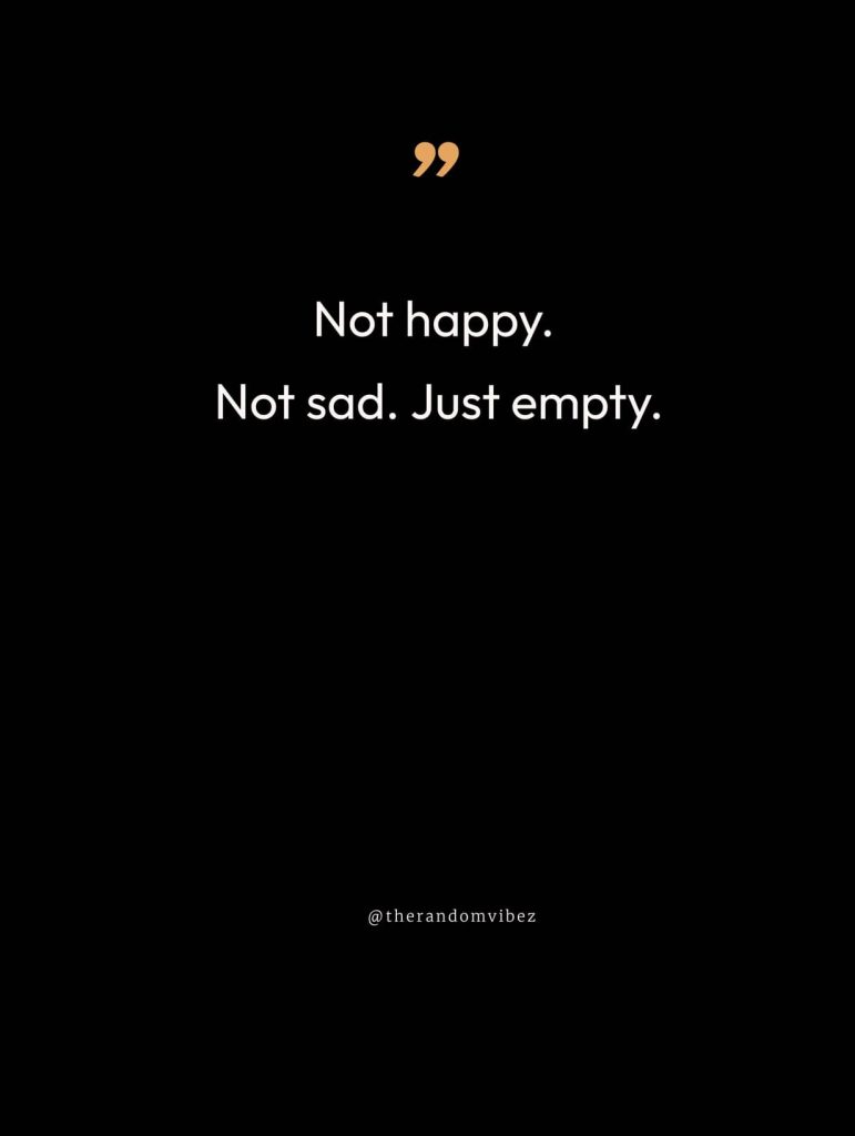 90 Unhappy Quotes To Stop Feeling Sad & Miserable