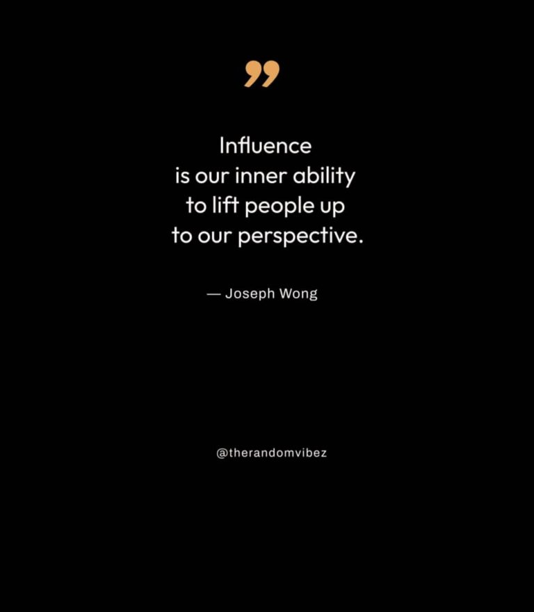 80 Influence Quotes To Help You Make A Positive Impact The Random Vibez