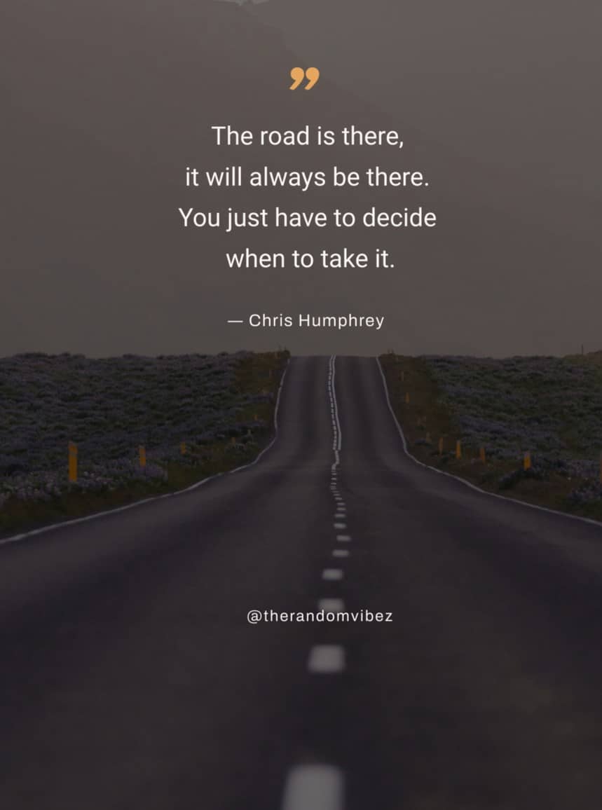 Road Quotes To Inspire Your Next Road Trip – The Random Vibez