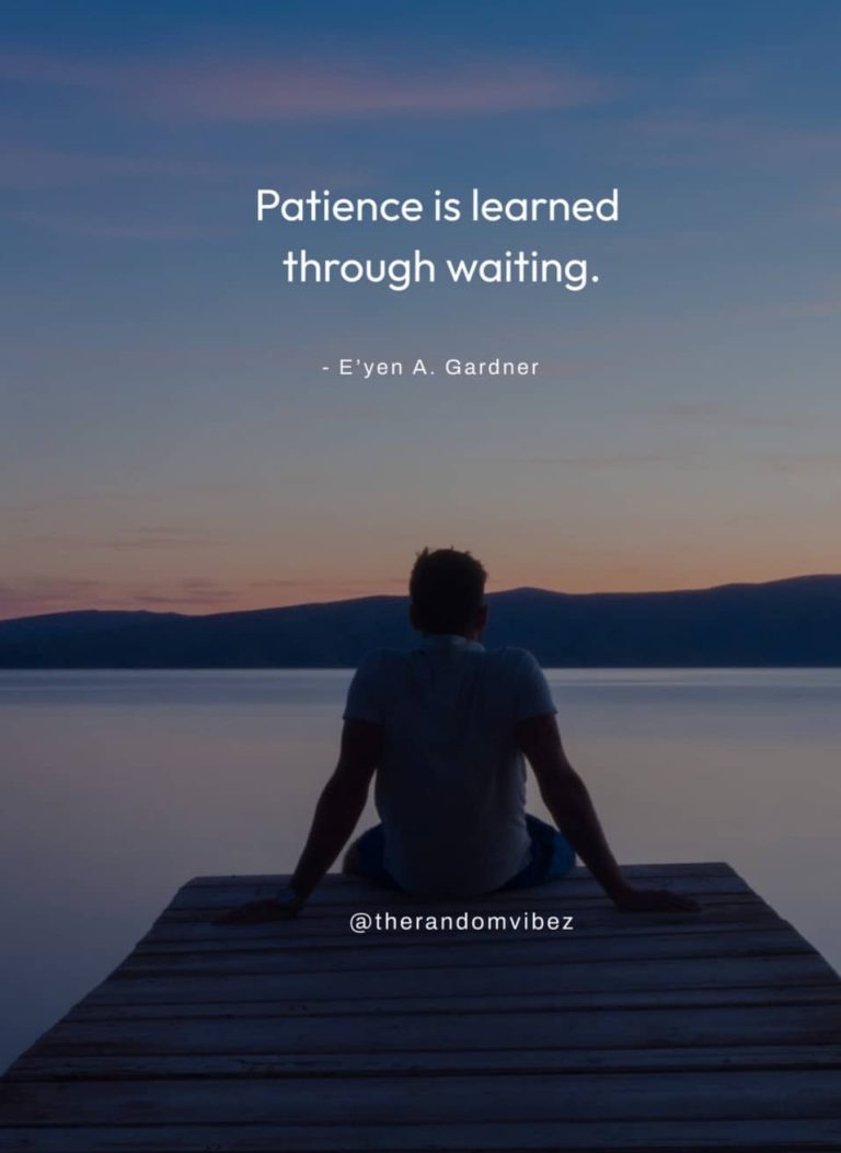 Waiting Quotes To Be Patient Through Life’s Delays – The Random Vibez