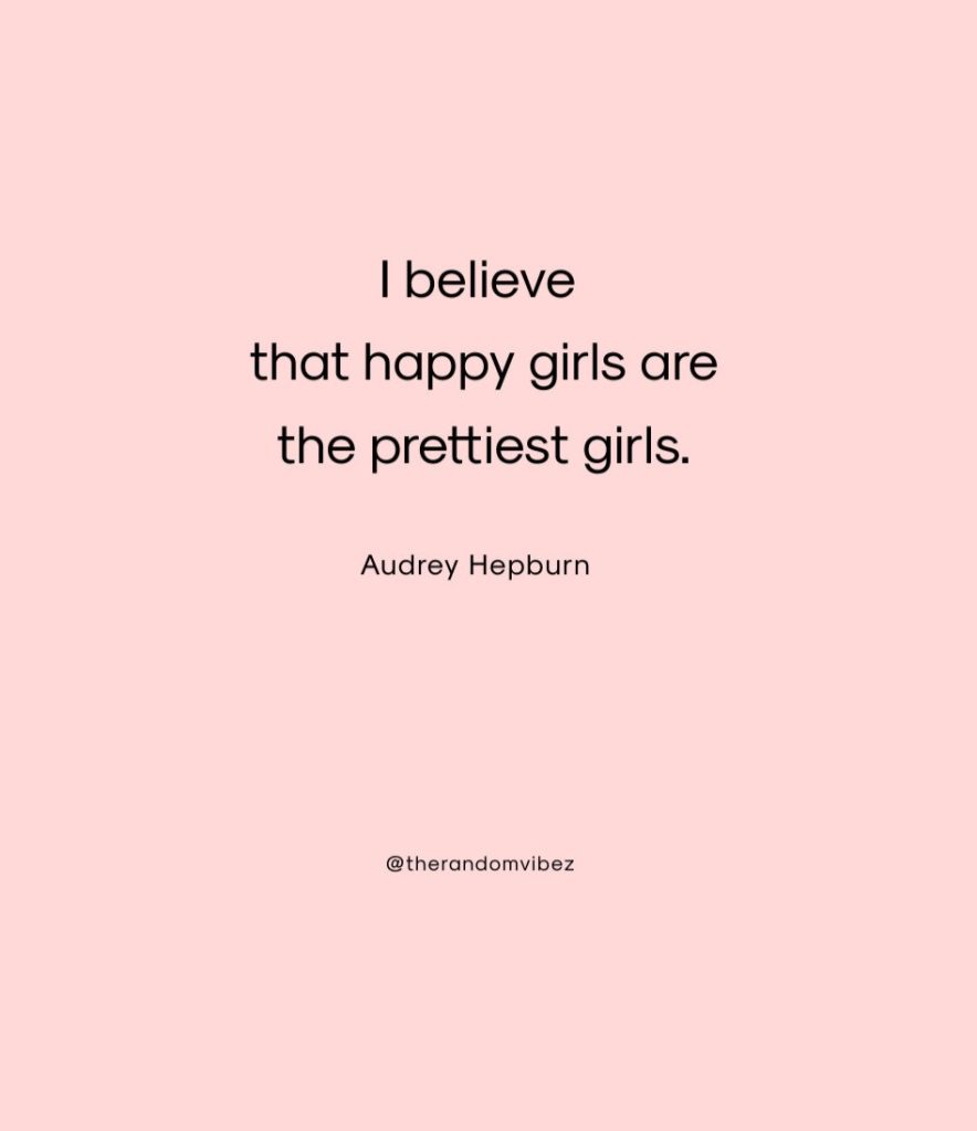 90 Girl Quotes And Captions Every Woman Should Read – The Random Vibez