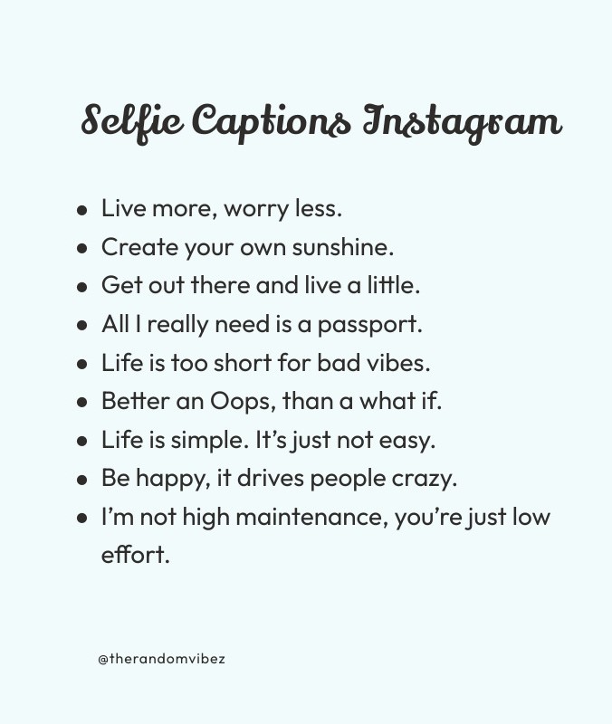 90 Selfie Captions And Quotes For Instagram Posts – The Random Vibez