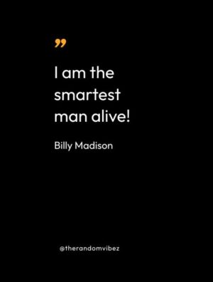 Best Billy Madison Quotes