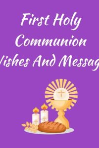 100 First Communion Wishes To Cherish The Special Day