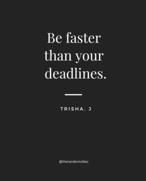 deadline quotes