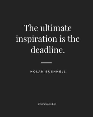 motivational deadline quotes