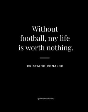 soccer quotes cristiano ronaldo