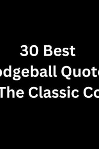 30 Best Dodgeball Quotes From The Classic Comedy