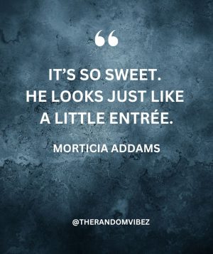 Quotes By Morticia Addams