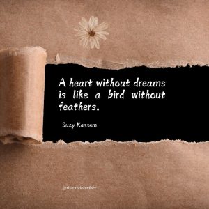 Famous Quote by Suzy Kassem