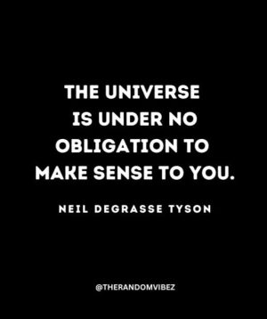 Quotes By Neil Degrasse Tyson