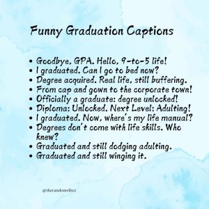 funny graduation captions