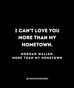 Morgan Wallen Lyrics Quotes