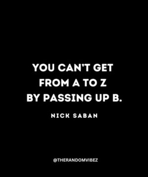 Nick Saban Quote