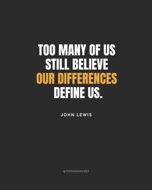 famous Quotes by John Lewis