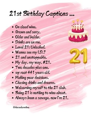 funny captions for 21st birthday