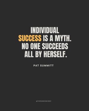 pat summitt quotes on success