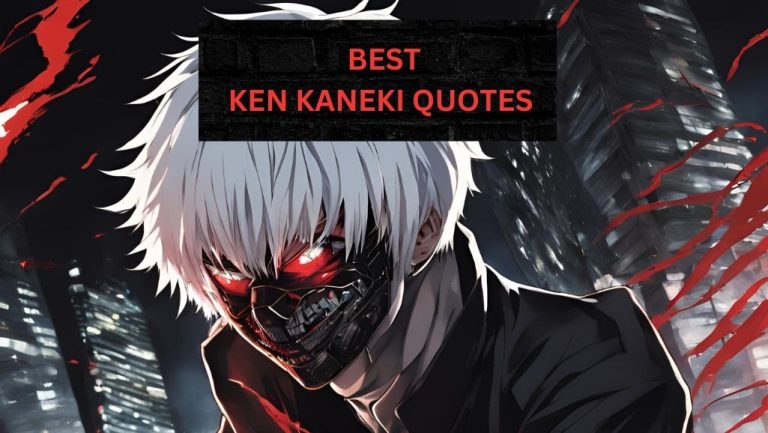 Best Ken Kaneki Quotes From Tokyo Ghoul